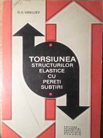 Torsiunea Structurilor Elastice Cu Pereti Subtiri