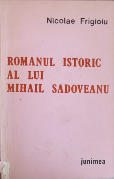 Romanul Istoric Al Lui Mihail Sadoveanu