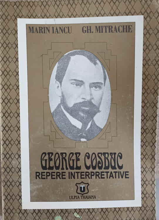 George Cosbuc - Repere Interpretative 