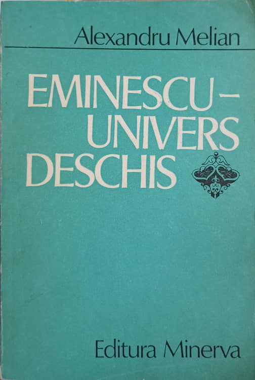 Vezi detalii pentru Eminescu-univers Deschis