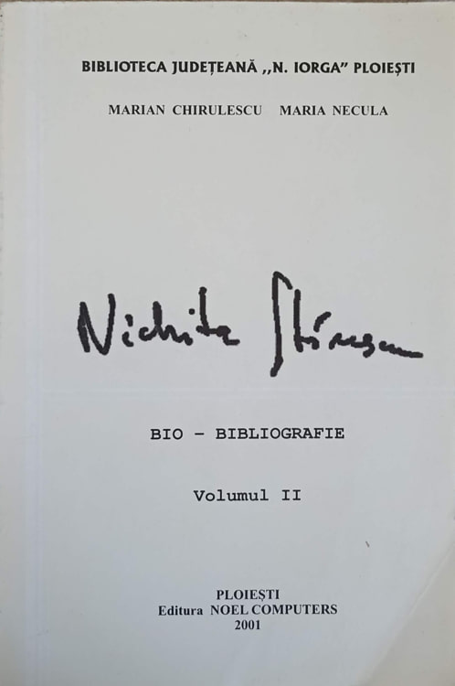 Nichita Stanescu Bio-bibliografie Vol.2