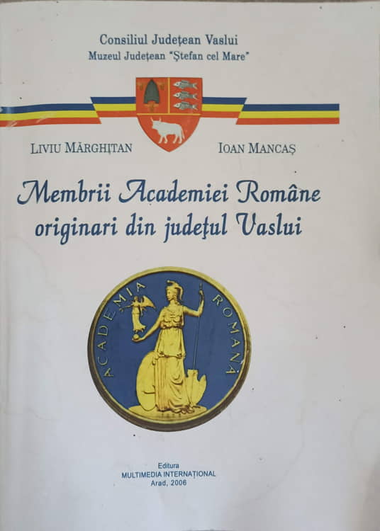 Membrii Academiei Romane Originari Din Judetul Vaslui