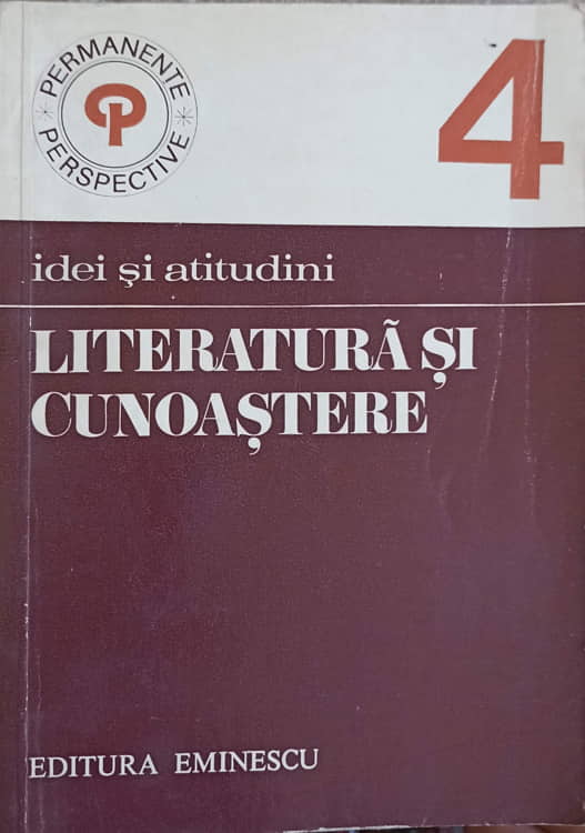 Idei Si Atitudini. Literatura Si Cunoastere