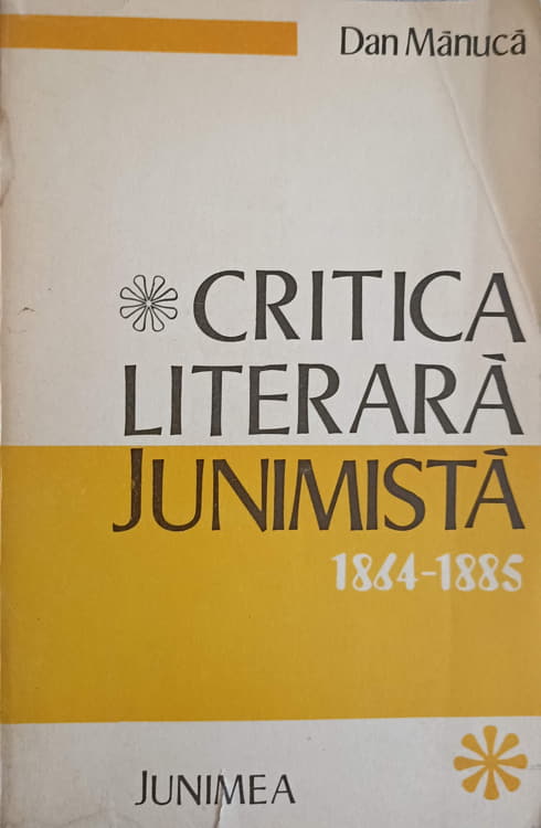 Vezi detalii pentru Critica Literara Junimista 1864-1885