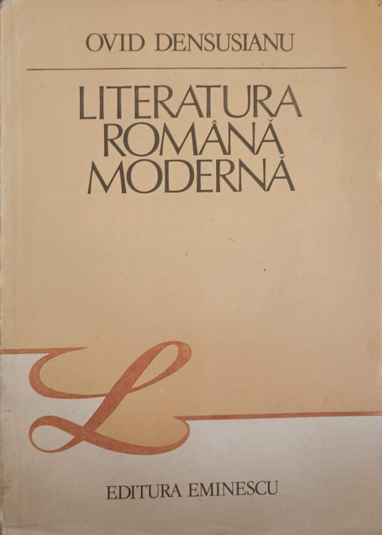 Vezi detalii pentru Literatura Romana Moderna