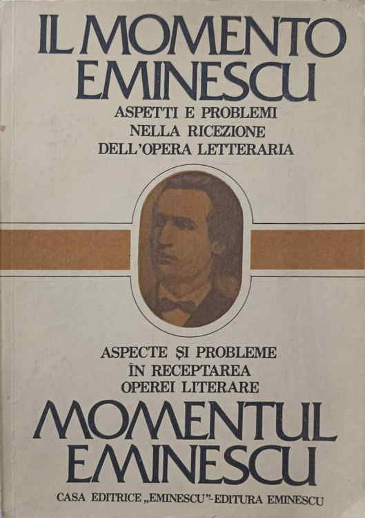 Aspecte Si Probleme In Receptarea Operei Literare Momentul Eminescu