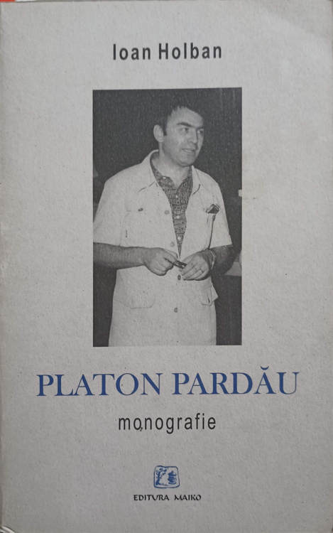 Vezi detalii pentru Platon Pardau. Monografie