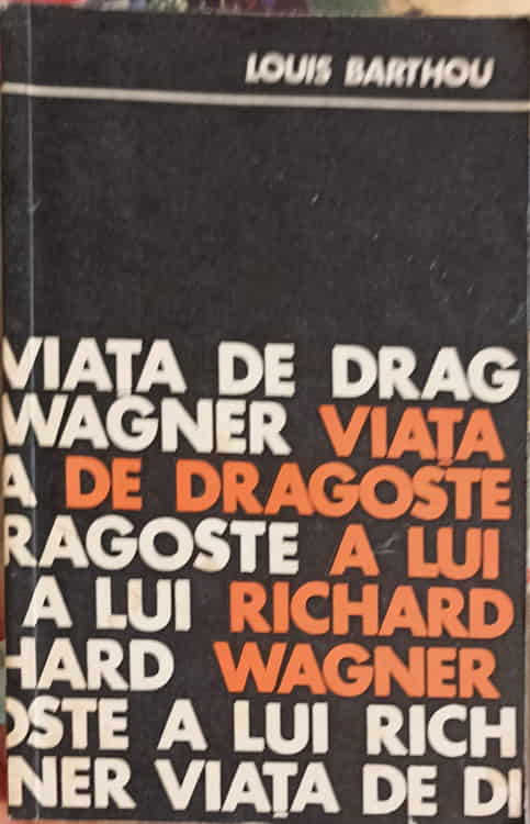 Vezi detalii pentru Viata De Dragoste A Lui Richard Wagner