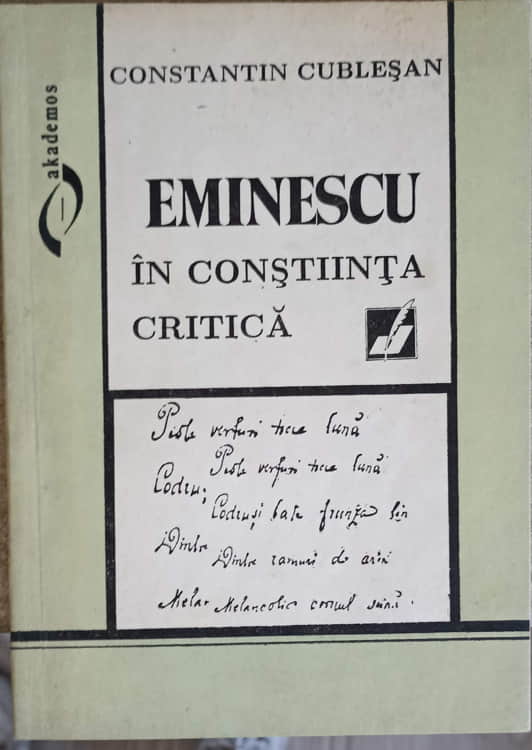 Vezi detalii pentru Eminescu In Constiinta Critica