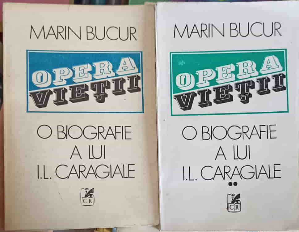 Vezi detalii pentru Opera Vietii. O Biografie A Lui I.l. Caragiale Vol.1-2