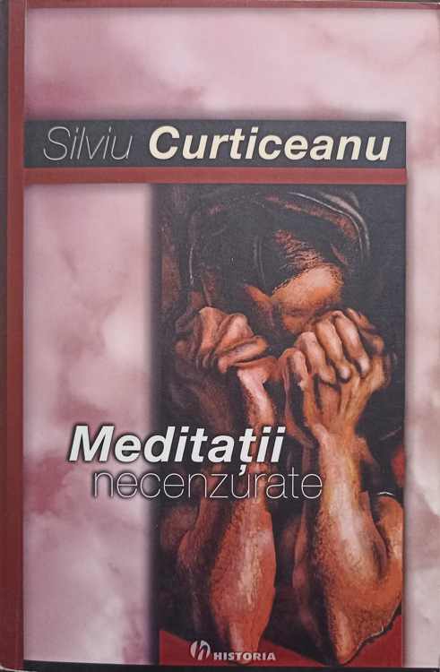 Vezi detalii pentru Meditatii Necenzurate