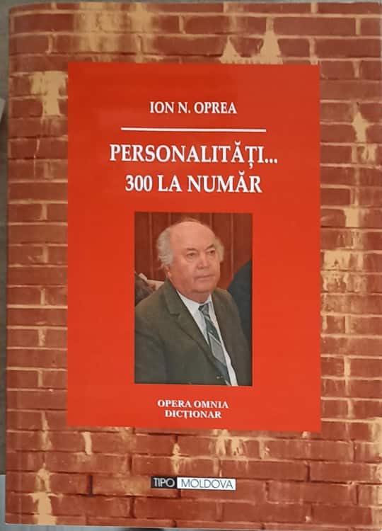 Personalitati... 300 La Numar