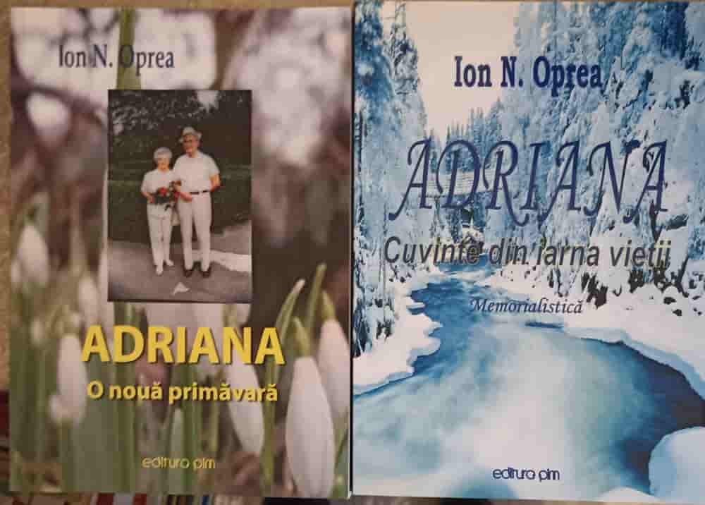 Adriana Vol.1-2 O Noua Primavara; Cuvinte Din Iarna Vietii