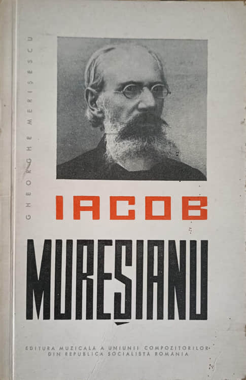 Vezi detalii pentru Iacob Muresianu (viata Si Opera)