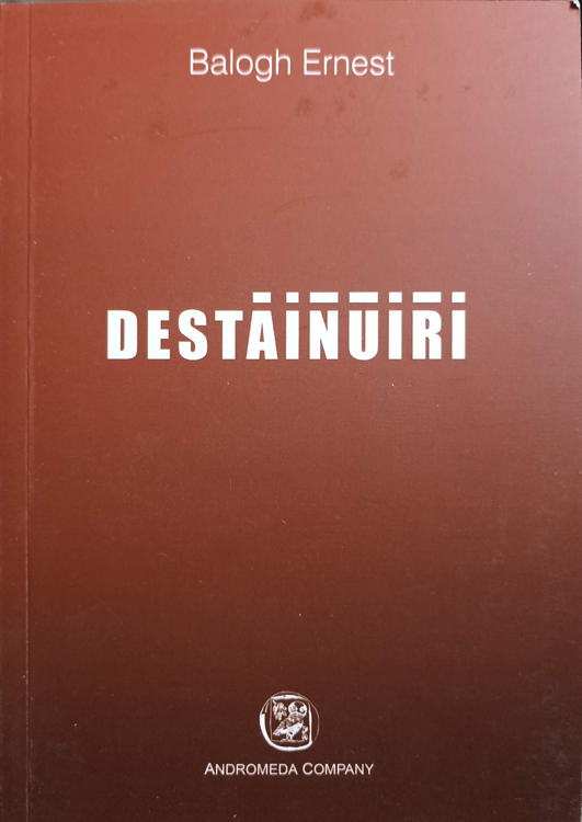 Destainuiri (amintiri Dintr-o Viata De Militar)