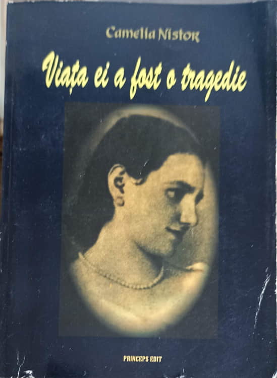 Camelia Nistor, Viata Ei A Fost O Tragedie