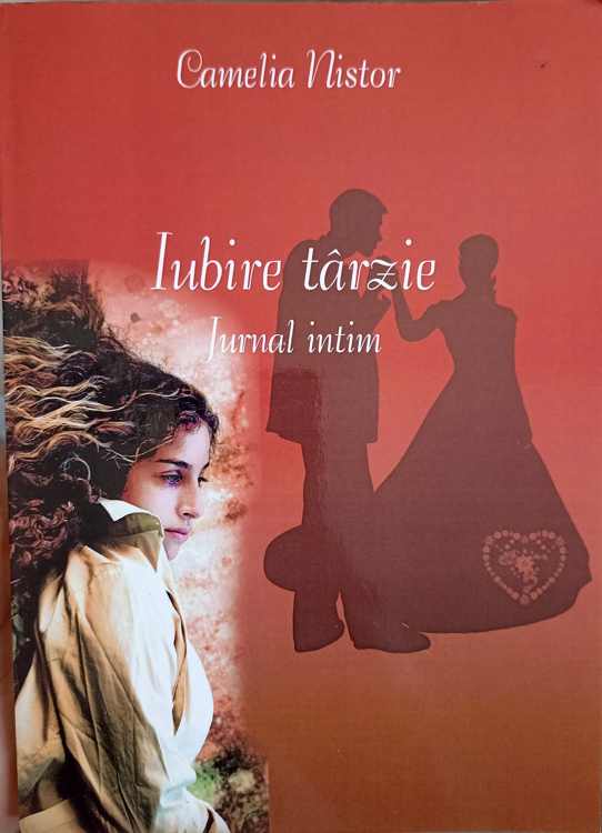 Iubire Tarzie. Jurnal Intim