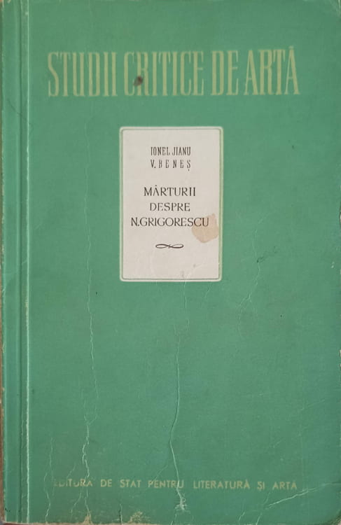 Vezi detalii pentru Marturii Despre N. Grigorescu. Antologie Critica