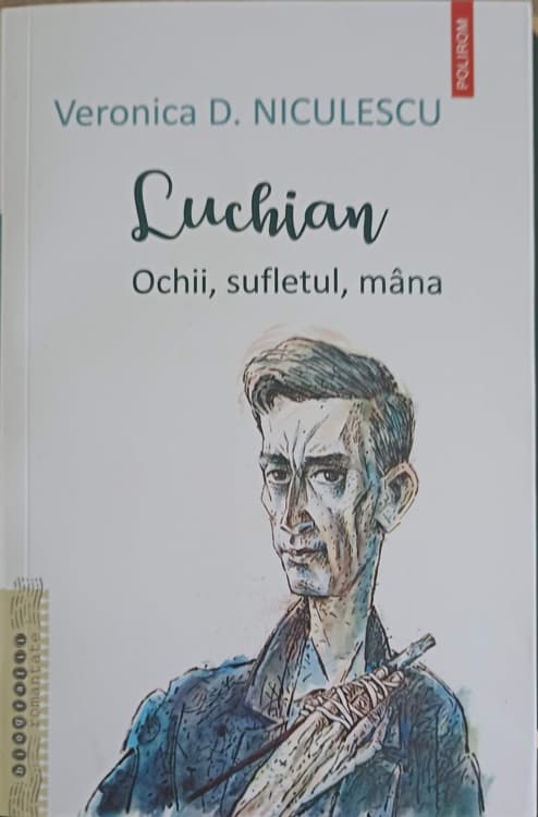 Vezi detalii pentru Luchian. Ochii, Sufletul, Mana