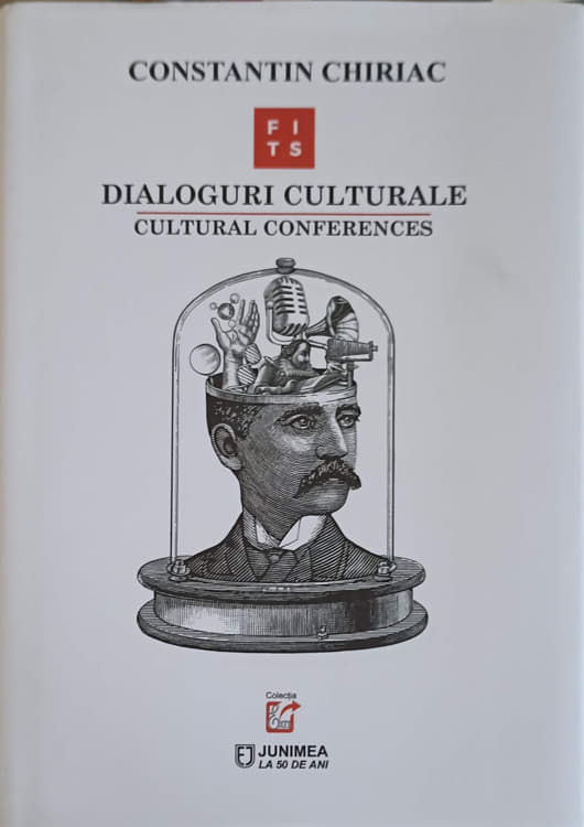 Vezi detalii pentru Dialoguri Culturale. Cultural Conferences Editie Bilingva Romana - Engleza