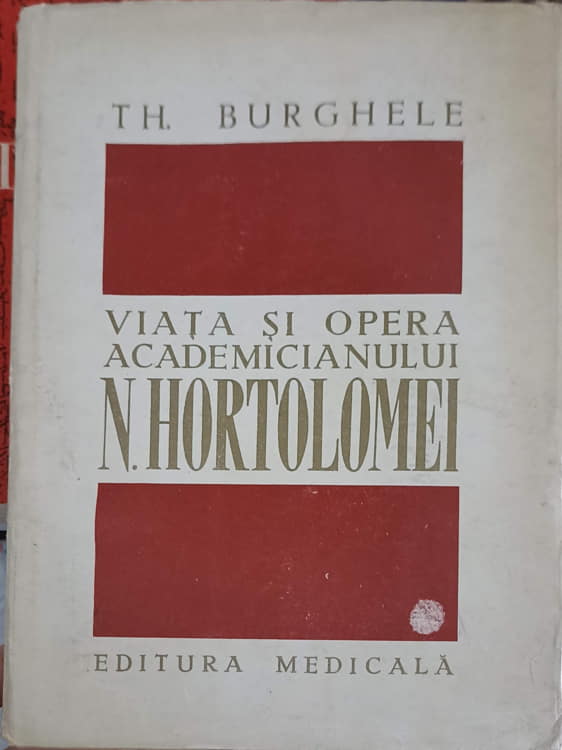 Viata Si Opera Academicianului N. Hortolomei