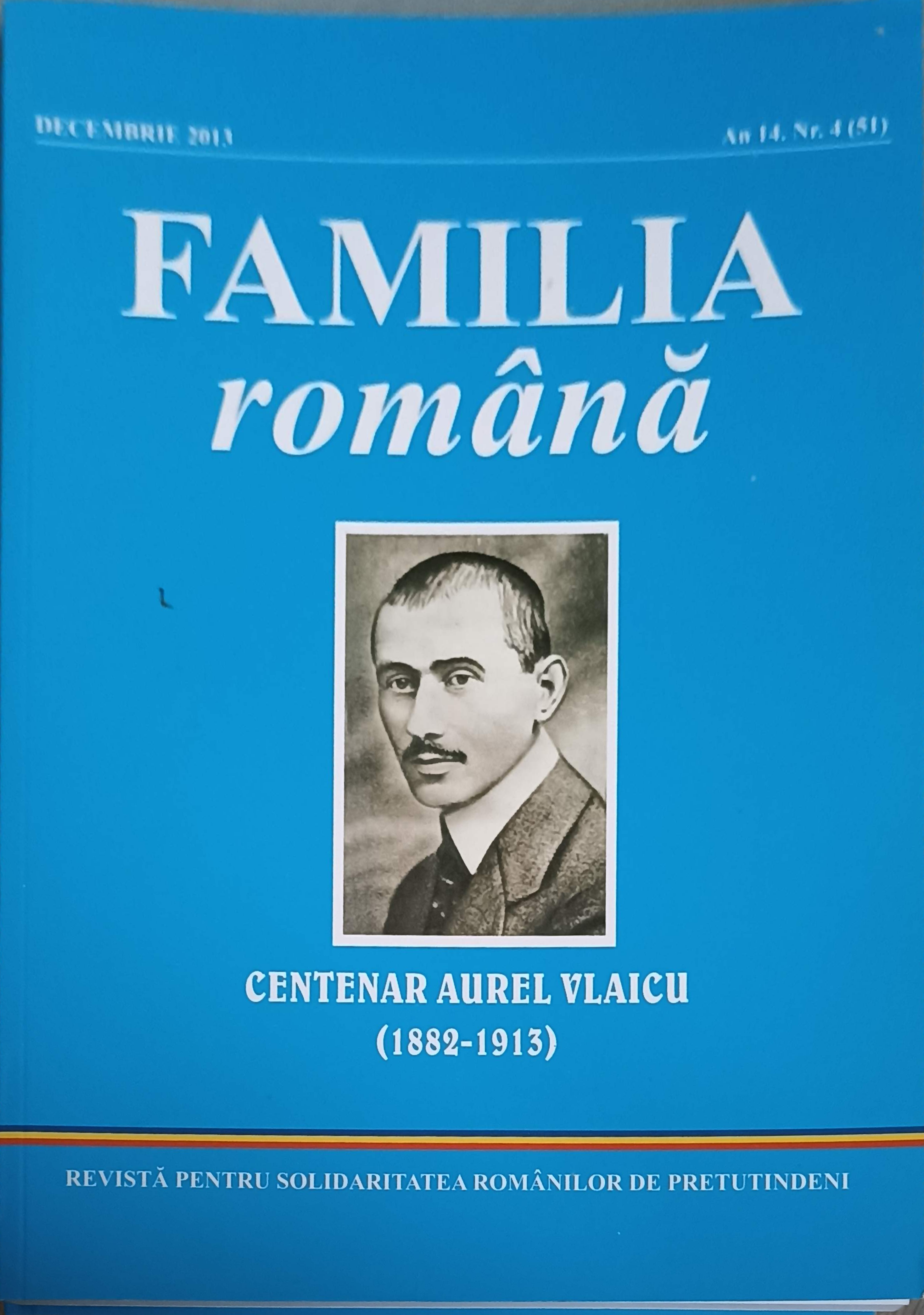 Vezi detalii pentru Familia Romana. Centenar Aurel Vlaicu (decembrie 2013)