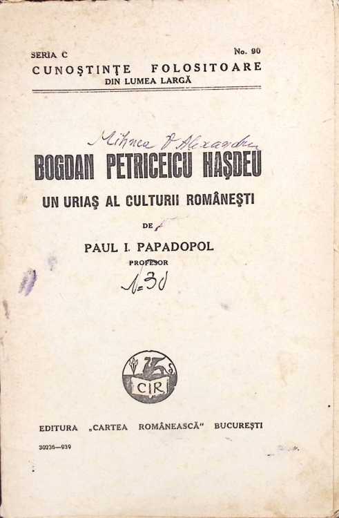 Bogdan Petriceicu Hasdeu, Un Urias Al Culturii Romanesti