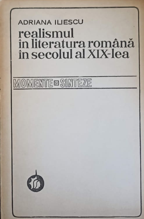 Realismul In Literatura Romana In Secolul Al Xix-lea