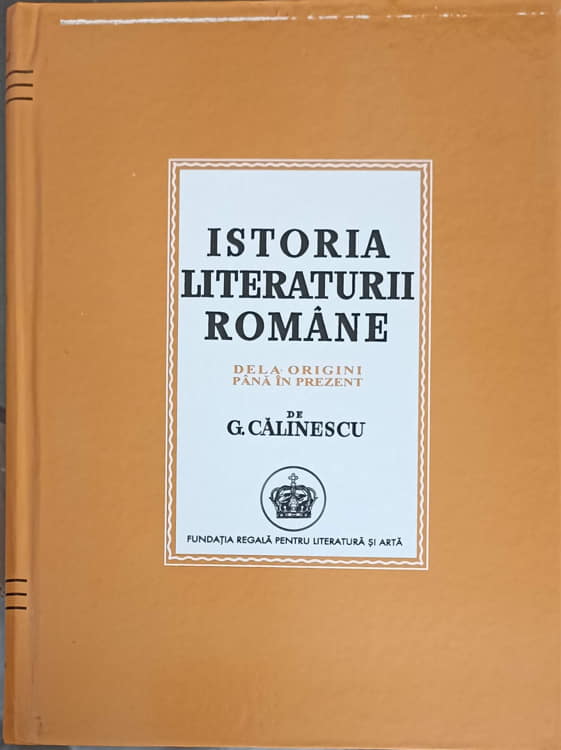 Istoria Literaturii Romane De La Origini Pana In Prezent