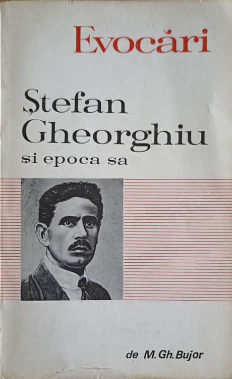 Stefan Gheorghe Si Epoca Sa