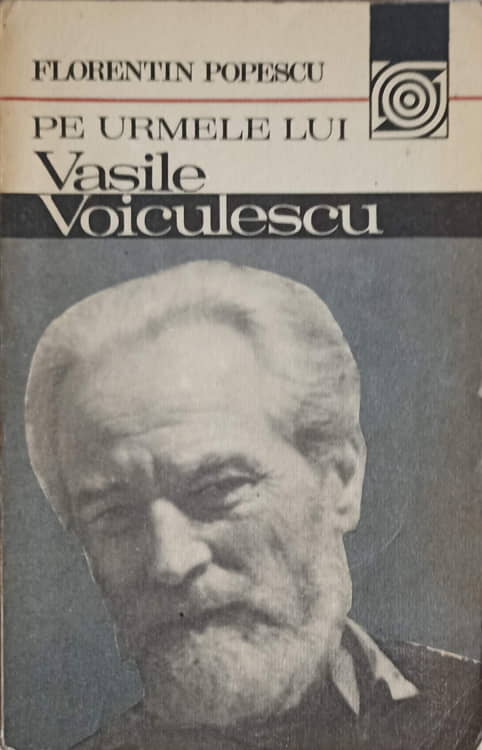 Vezi detalii pentru Pe Urmele Lui Vasile Voiculescu