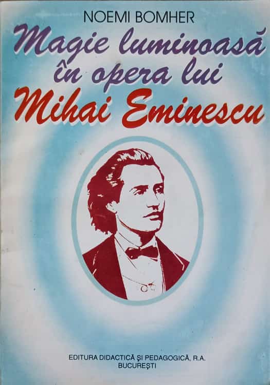 Magie Luminoasa In Opera Lui Mihai Eminescu