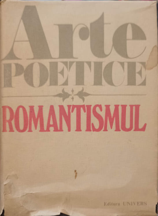 Vezi detalii pentru Arte Poetice. Romantismul