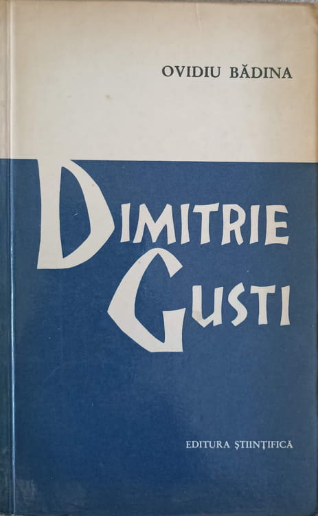 Vezi detalii pentru Dimitrie Gusti