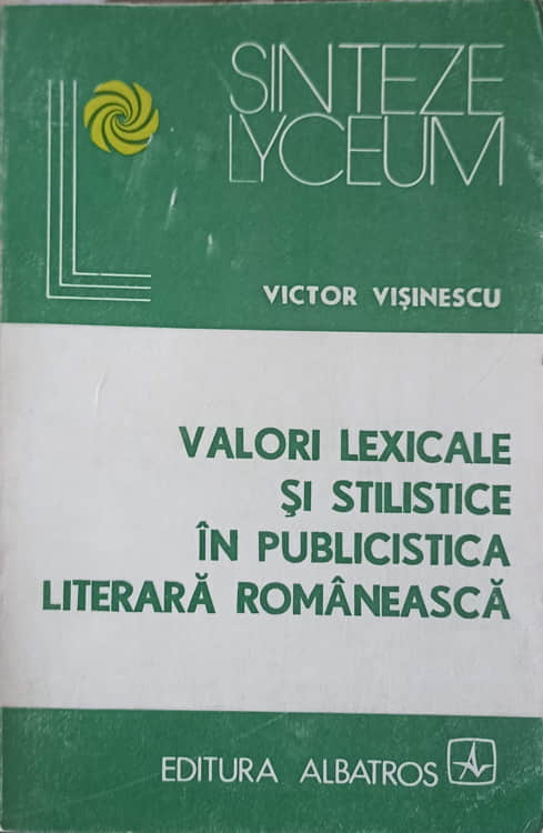 Valori Lexicale Si Stilistice In Publicistica Literara Romaneasca