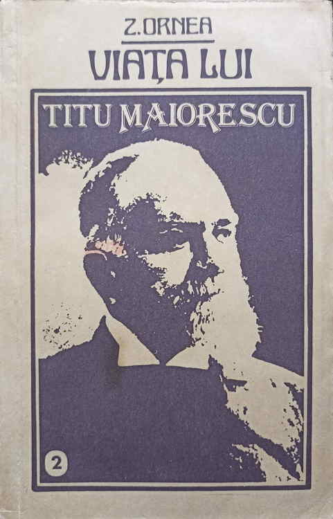 Vezi detalii pentru Viata Lui Titu Maiorescu