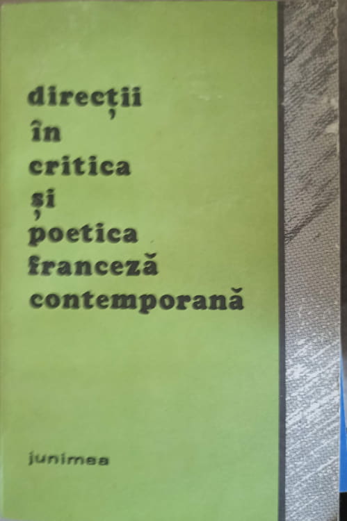 Directii In Critica Si Poetica Franceza Contemporana