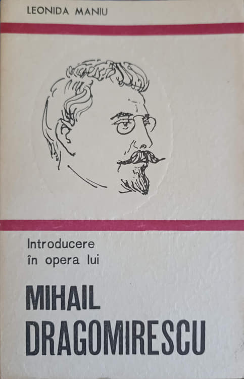 Introducere In Opera Lui Mihail Dragomirescu