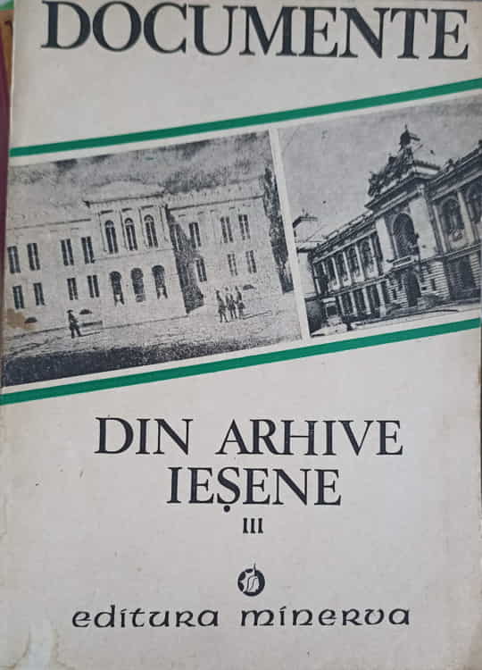 Documente Din Arhive Iesene Vol.3 Documente Literare