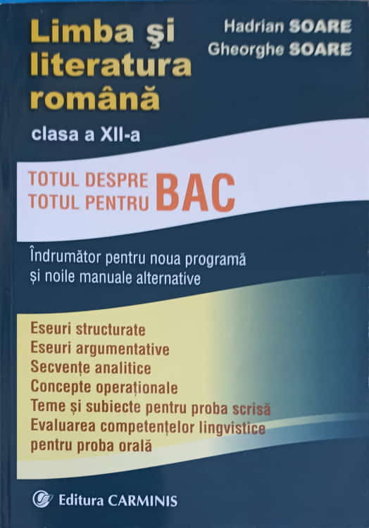 Vezi detalii pentru Limba Si Literatura Romana Clasa A Xii-a. Totul Despre Bac