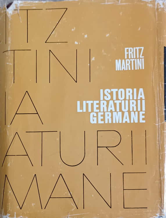 Istoria Literaturii Germane De La Inceputuri Pana In Prezent