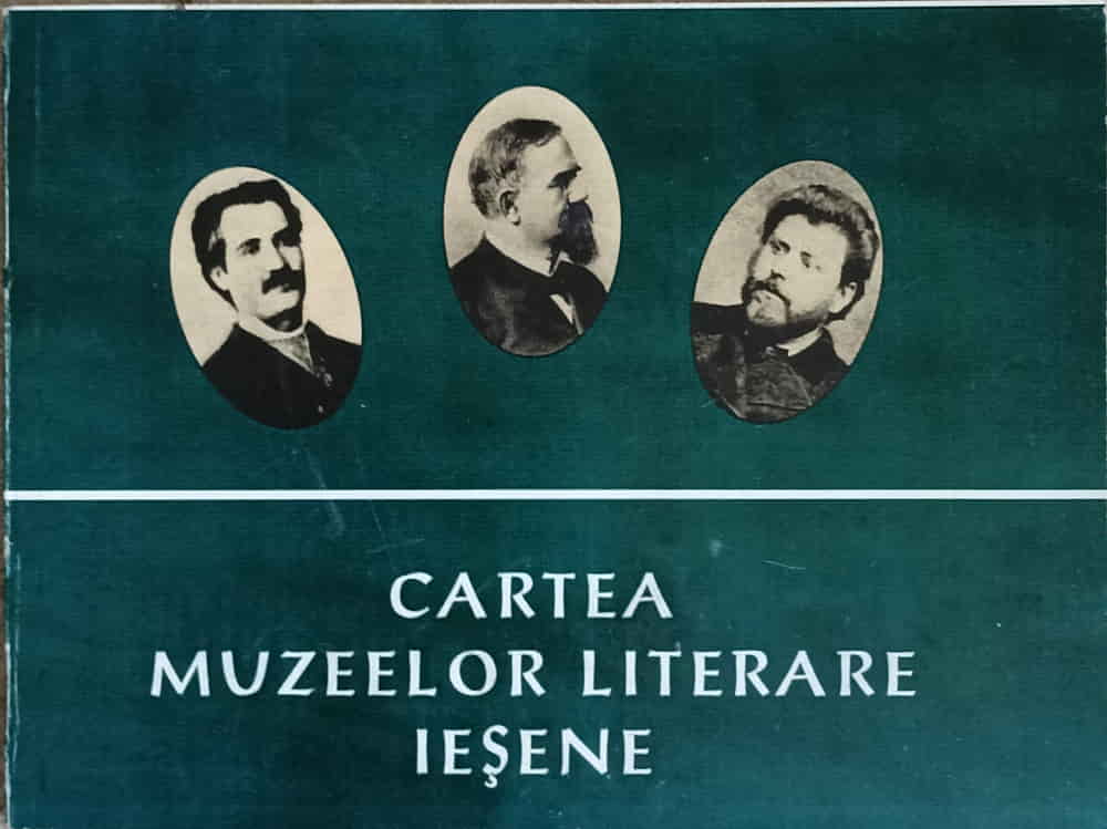 Cartea Muzeelor Literare Iesene