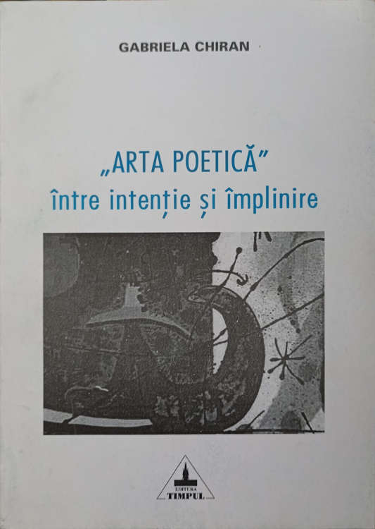 Arta Poetica Intre Intentie Si Implinire