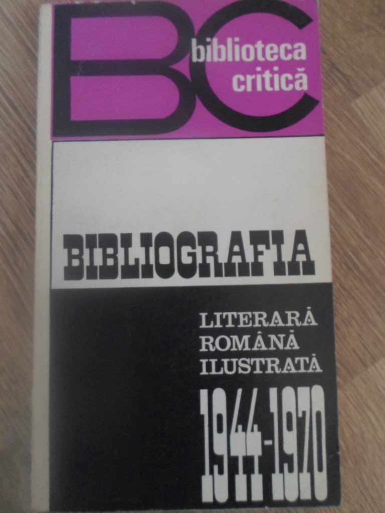 Bibliografia Literara Romana Ilustrata 1944-1970