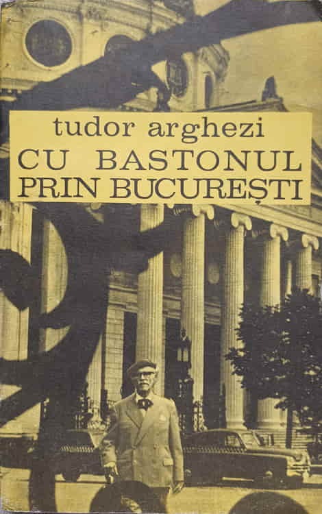 Cu Bastonul Prin Bucuresti