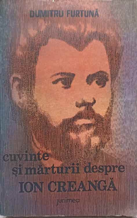 Cuvinte Si Marturii Despre Ion Creanga