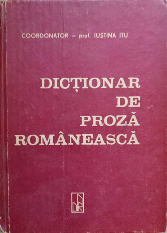 Dictionar De Proza Romaneasca