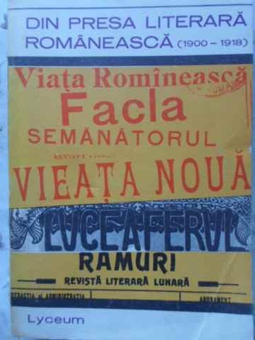 Vezi detalii pentru Din Presa Literara Romaneasca 1900-1918