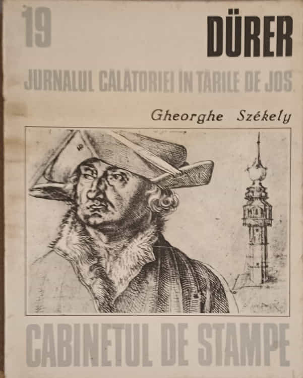 Durer. Jurnalul Calatoriei In Tarile De Jos