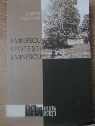 Eminescu, Ipotesti, Eminescu